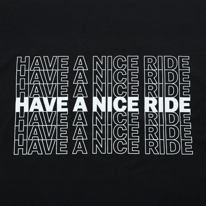 T-Shirt (Black); Have A Nice Ride